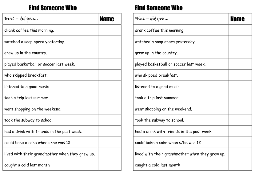 Find somebody doing. Find someone who past simple. Find someone who game. Find someone past Continuous.