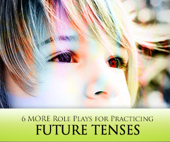 Look into the Future: 6 MORE Role Plays for Practicing Future Tenses