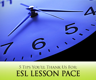 ESL Lesson Pace: 5 Tips for Class Time Management You'll Thank Us For