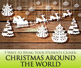 Christmas Around the World: 5 Festive Ways to Bring Your Students Closer for the Holidays