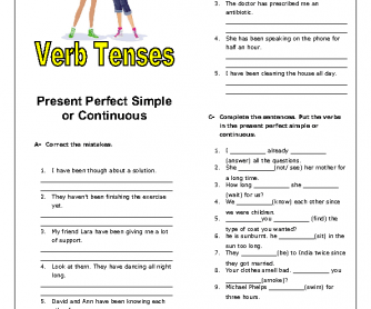 Verb Tenses: Present Perfect Simple or Continuous