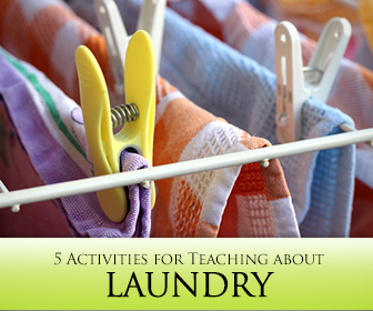 Clean It Up: 5 Activities for Teaching about Laundry