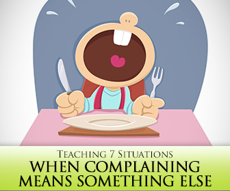 I Have a Problem with That: Teaching 7 Situations When Complaining Means Something Else