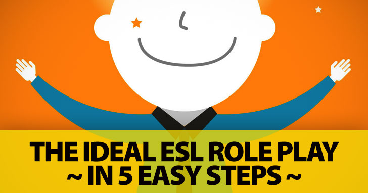 The Ideal ESL Role Play In 5 Easy Steps