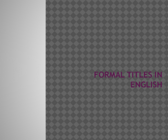 Formal Titles in English - Powerpoint Presentation