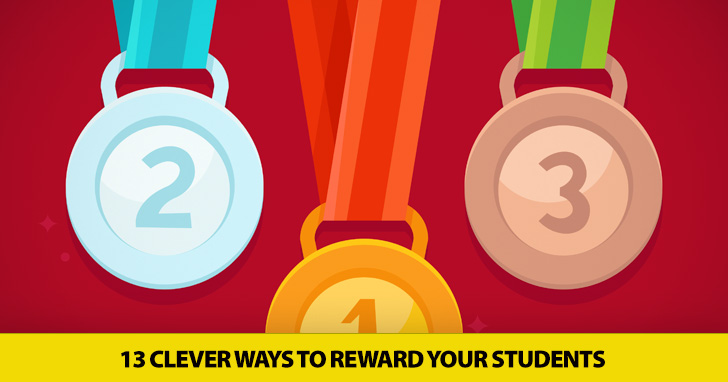 Treat Me Right: 13 Clever Ways to Reward Your Students