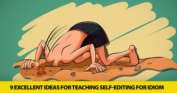 Is it Run-Around? Run-About? Round-About? Teaching Self-Editing for Idiom