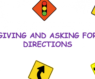 Giving and Asking for Directions