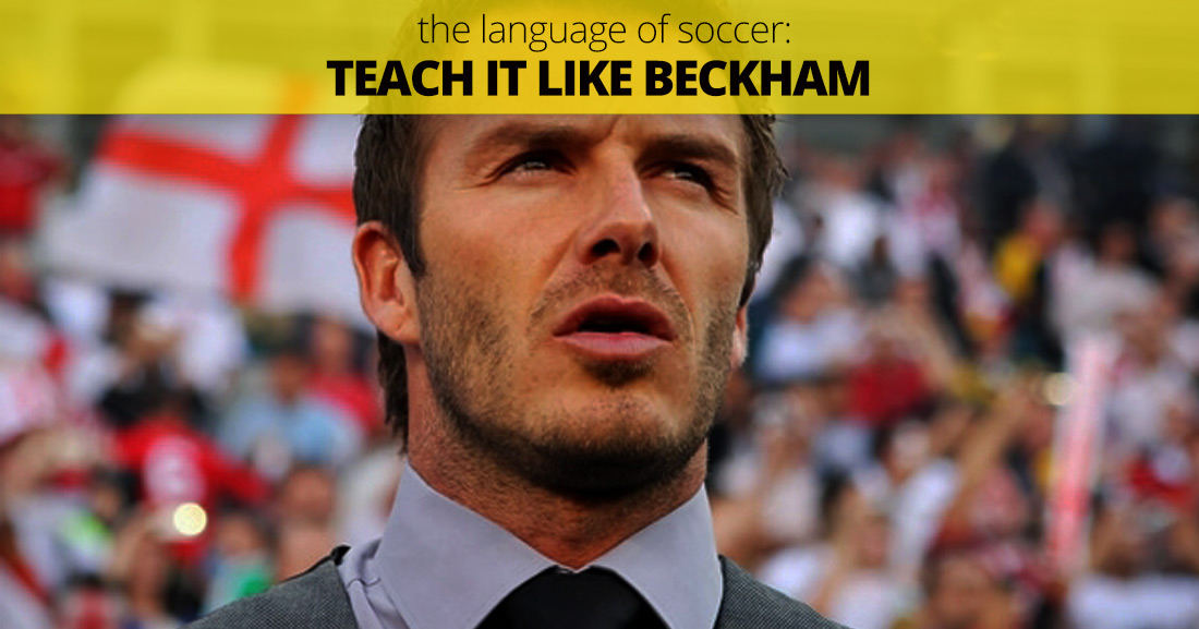 Teach It Like Beckham: The Language of Soccer