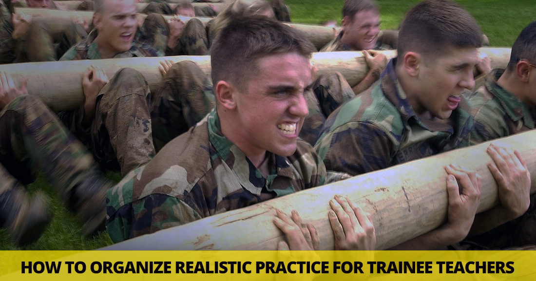 Keeping It Real: How to Organize Realistic Practice for Trainee Teachers
