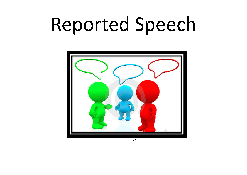 Reported Speech Chart