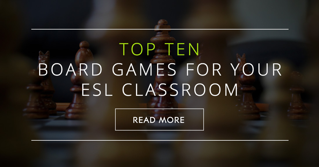 Top 10 Board Games for Your ESL Classroom