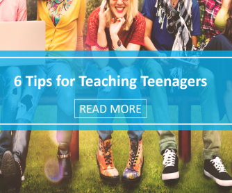 6 Tips for Teaching Teenagers