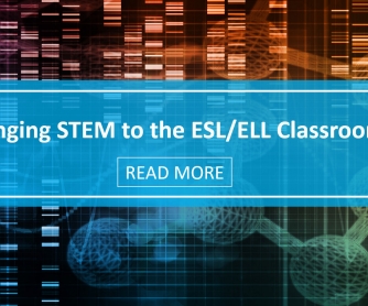 Bringing STEM to the ESL/ELL Classroom