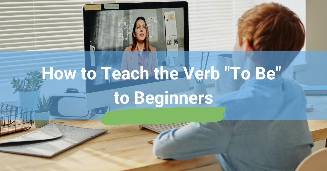 Teaching to be verbs