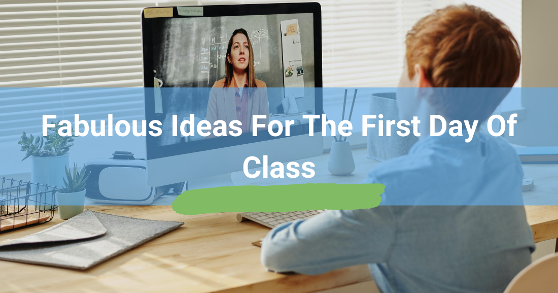 Fabulous Ideas for the First Day of Class