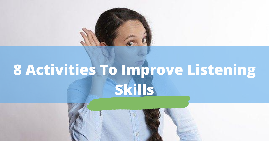 8 Activities To Improve Listening Skills Newzhub