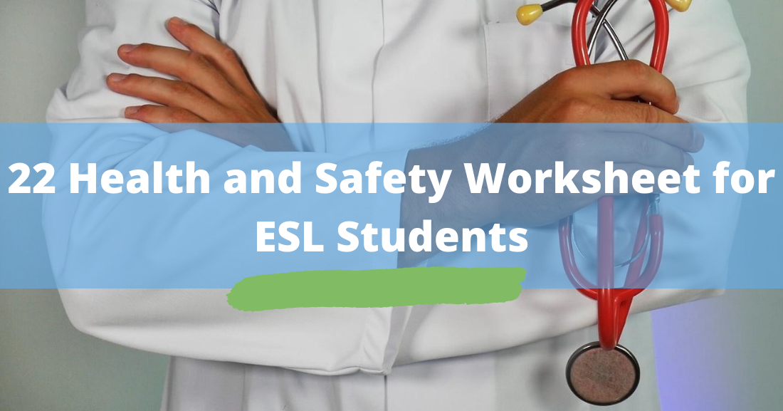 22 Health and Safety Worksheets for ESL Students