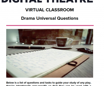 Virtual Classroom: Drama Universal Questions