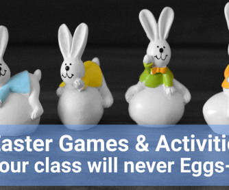 5 Easter Games and Activities Your ESL Class Will Never Eggs-pect!