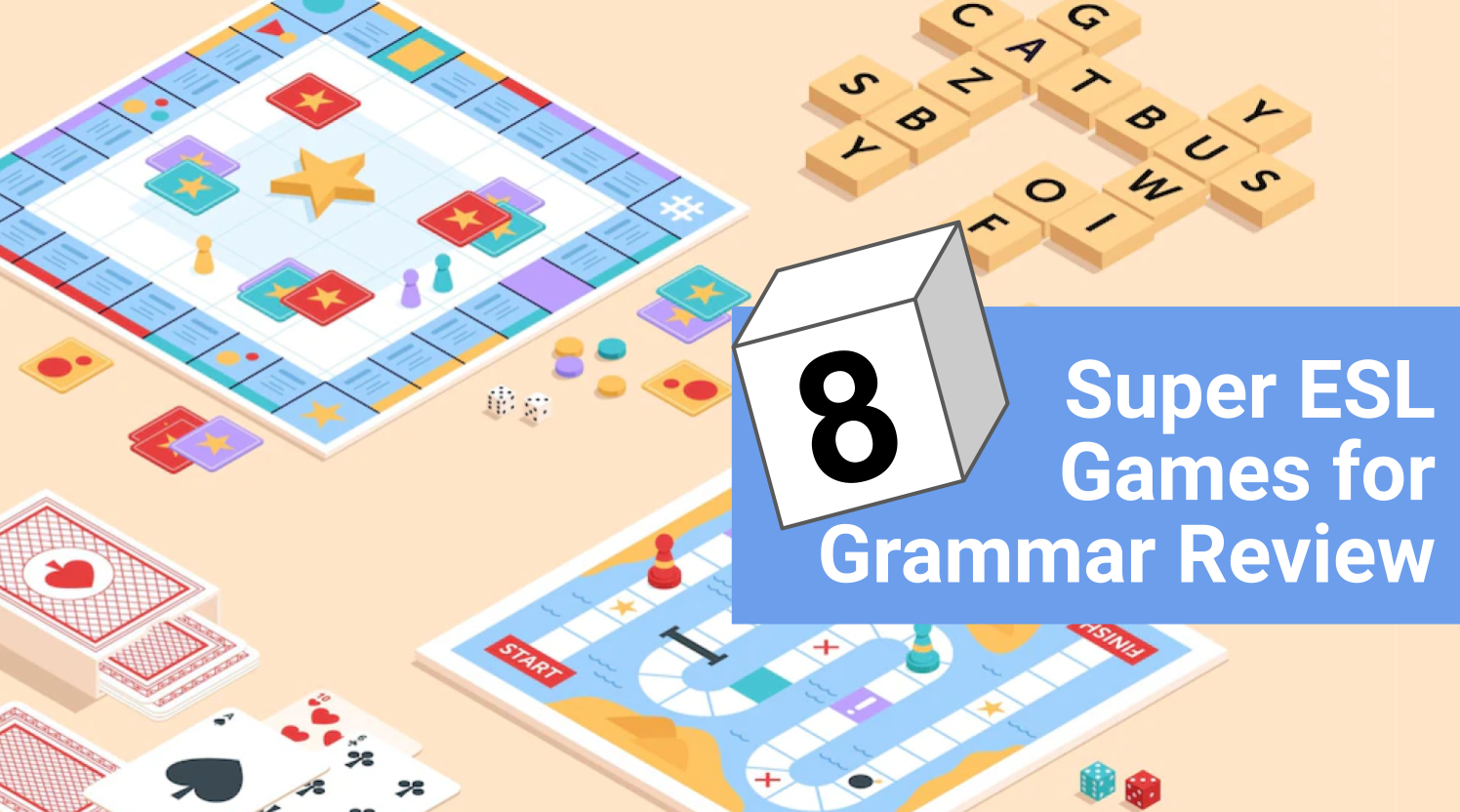 8 Super ESL Games for Grammar Review